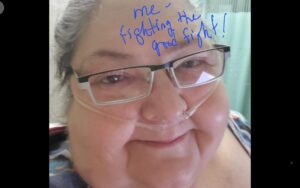 Karen Strickholm fighting the good fight. Dying... Or Not Better Days